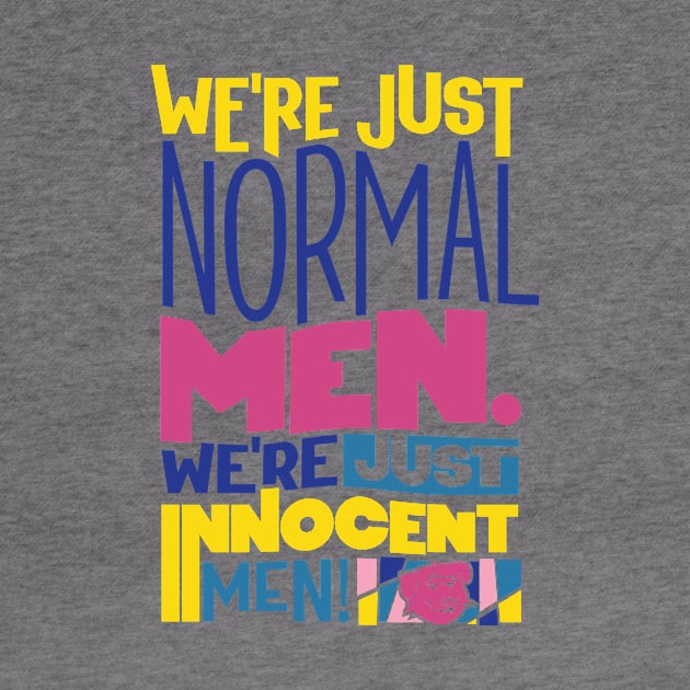 We're Just Innocent Men by winstongambro